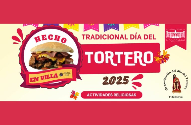 Programa oficial de actividades del día del tortero Villa de Tezontepec 2025